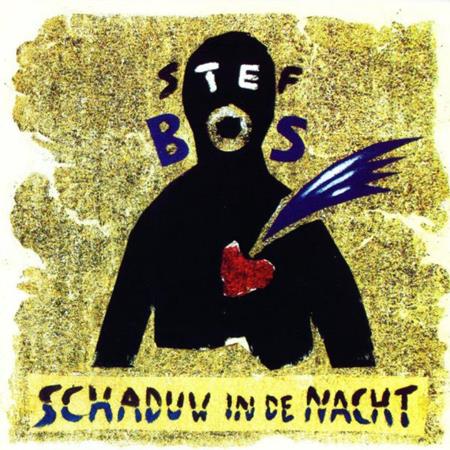 Stef Bos - Schaduw in de nacht Lyrics - Zortam Music