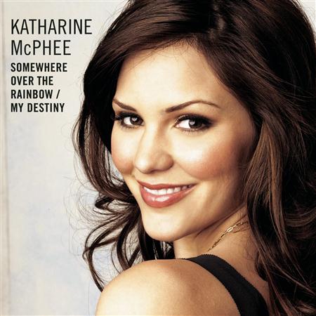 Katharine McPhee - Somewhere Over The Rainbow/My Destiny - Single - Zortam Music