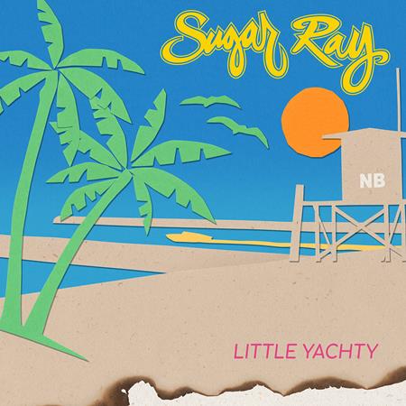 Sugar Ray - Little Yachty - Zortam Music
