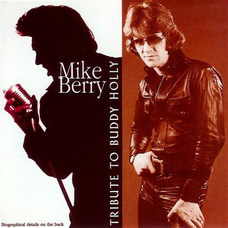Mike Berry - Tribute To Buddy Holly - Zortam Music