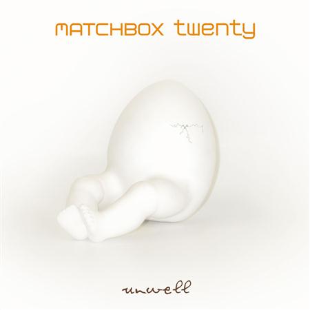 Matchbox 20 - Unwell single - Zortam Music