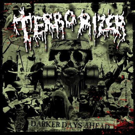 Terrorizer - Darker Days Ahead Lyrics - Zortam Music