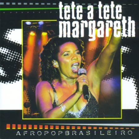Margareth Menezes - Tete a Tete Margareth - Zortam Music