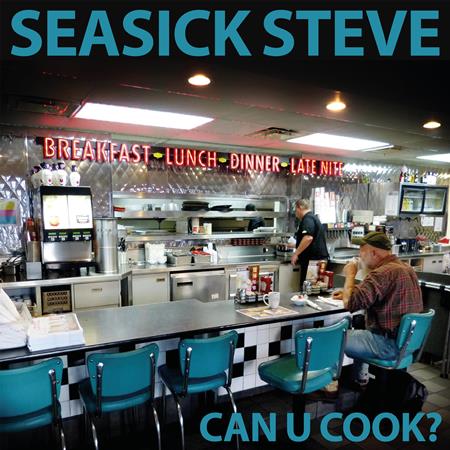 Seasick Steve - Can U Cook? - Zortam Music