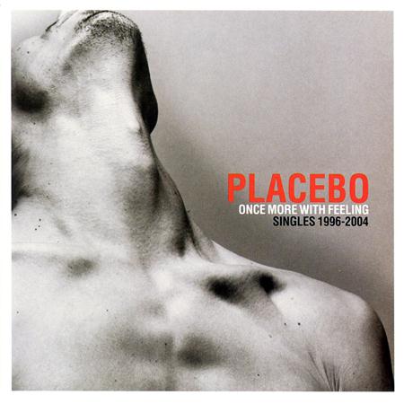 Placebo - Once More With Feelling - Zortam Music