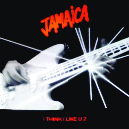 Jamaica - I Think I Like U 2 - Zortam Music