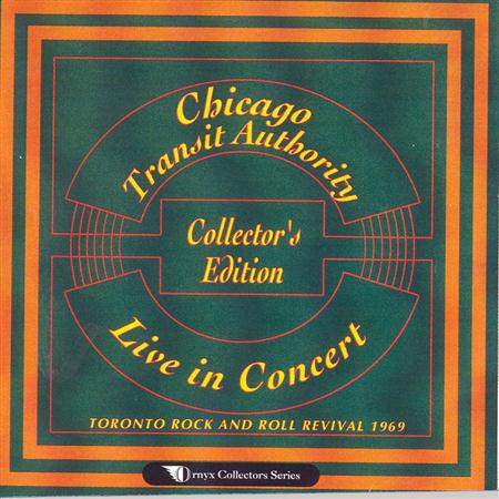 Chicago - Live In Concert Toronto Rock And Roll Revival 1969 - Zortam Music