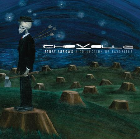 Chevelle - Stray Arrows A Collection Of Favorites - Zortam Music