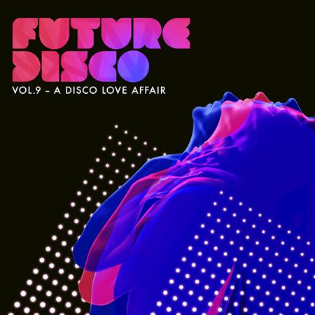 Coeo - Future Disco, Vol. 9 - A Disco Love Affair - Zortam Music