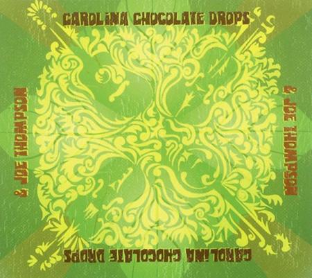 Carolina Chocolate Drops - Carolina Chocolate Drops - Zortam Music