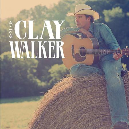 CLAY WALKER - Best Of Clay Walker - Zortam Music
