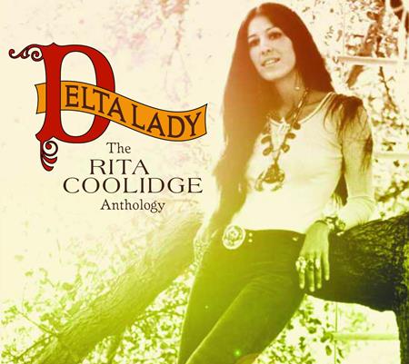 Rita Coolidge - Delta Lady The Rita Coolidge Anthology - Zortam Music