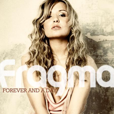 Fragma - Forever And A Day (Remixes) - Zortam Music