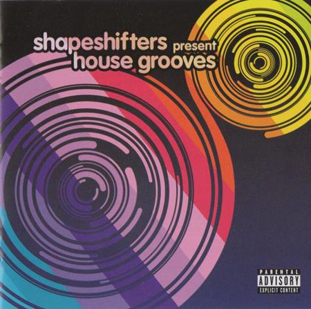 Danny Howells - Shapeshifters Present House Grooves - Zortam Music