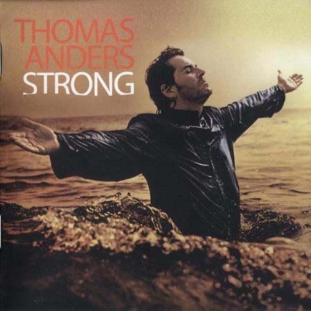 Thomas Anders - Strong - Zortam Music