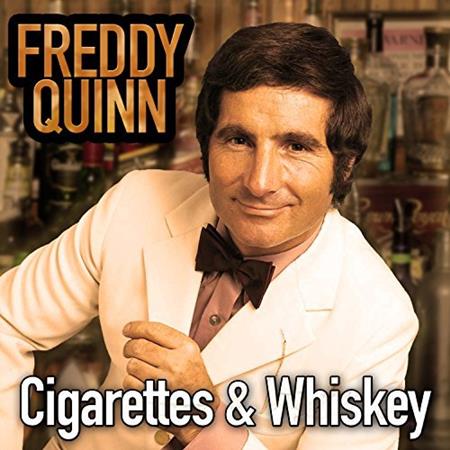 FREDDY QUINN - Cigarettes and Whiskey - Zortam Music
