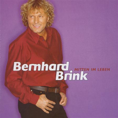 Bernhard Brink - 1997 -  Mitten im Leben - Zortam Music
