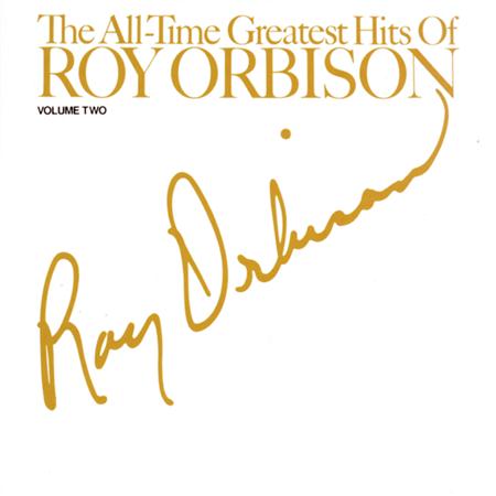 Roy Orbison - The All-Time Greatest Hits Of Roy Orbison [disc 1] - Zortam Music