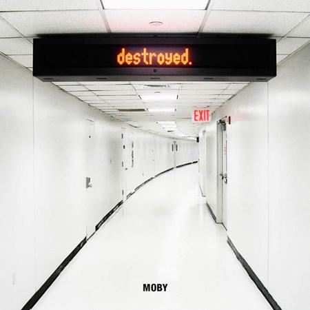 Moby - Destroyed (Bonus Track Deluxe) - Zortam Music Moby - Destroyed (Bonus Track Deluxe) - Zortam Music