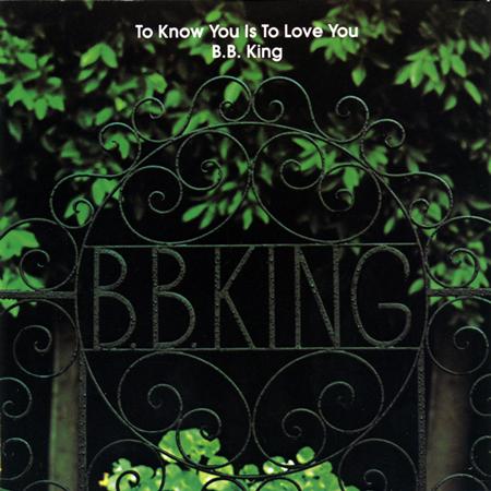 B.b.king - To Know You Is To Love You - Zortam Music