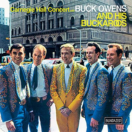 Buck Owens - Carnegie Hall Concert With Buck Owens And His Buckaroos - Zortam Music