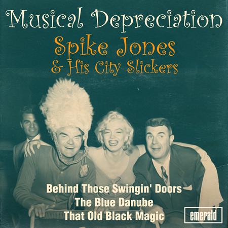 Spike Jones - Musical Depreciation - Zortam Music