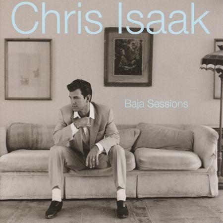 Chris Issak - Baja Sessions - Zortam Music