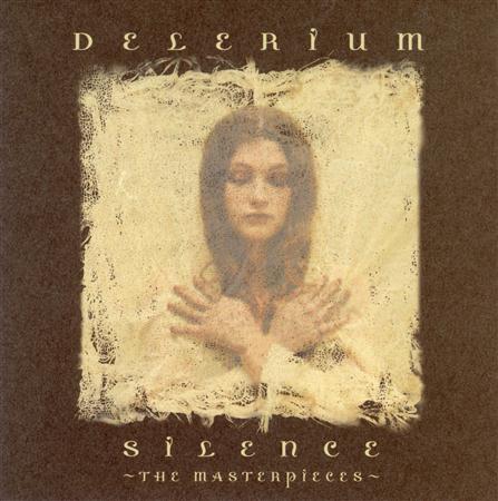Delerium - Silenceï½žthe Masterpiecesï½ž - Zortam Music