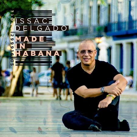 Issac Delgado - Made In Habana - Zortam Music