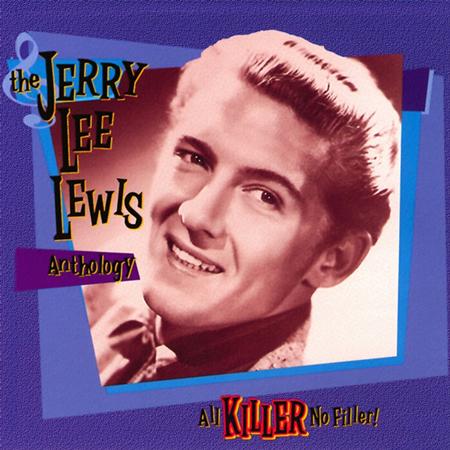 Jerry Lee Lewis - All Killer, No Filler! The Jerry Lee Lewis Anthology - Zortam Music
