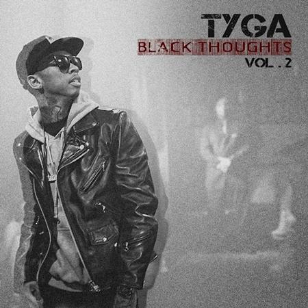 Tyga - Black Thoughts Vol.2 - Zortam Music