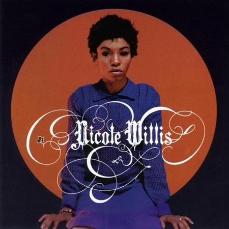 Nicole Willis - Soul Makeover - Zortam Music