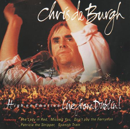 Chris De Burgh - High On Emotion (The Best Of) (CD1) - Zortam Music