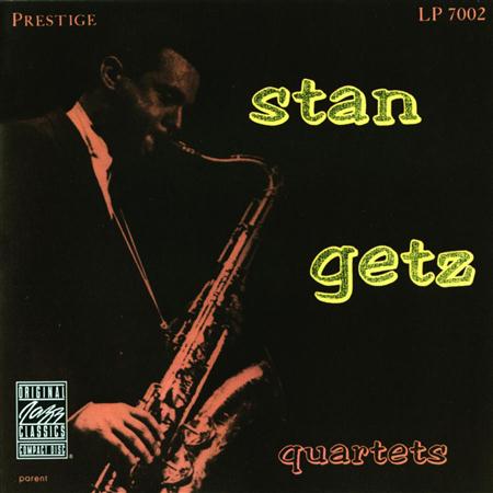 Stan Getz - Stan Getz Quartets - Zortam Music
