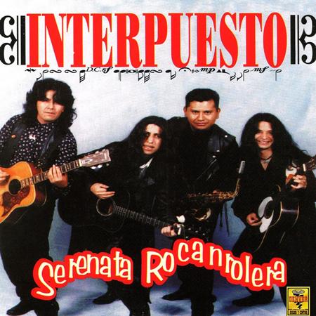 Interpuesto - Serenata Rockanrolera - Zortam Music