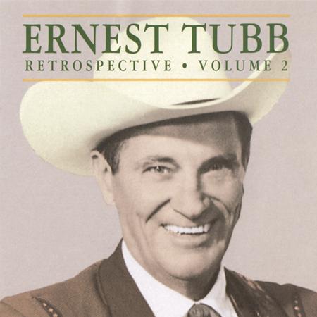 Ernest Tubbs - Retrospective Volume 2 - Zortam Music