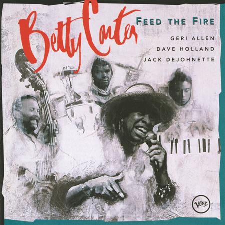 Betty Carter - Feed The Fire [live] - Zortam Music