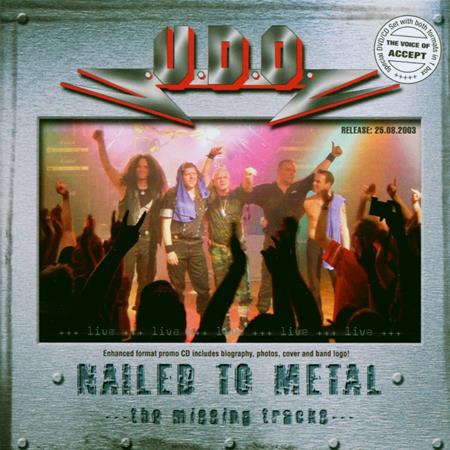 U.D.O. - Nailed to Metal - Zortam Music