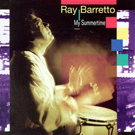 Ray Barretto - My Summertime - Zortam Music