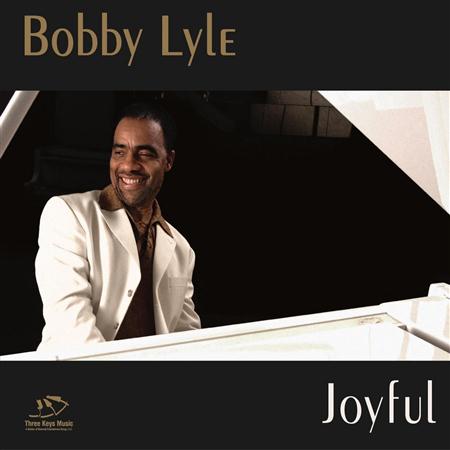 Bobby Lyle - Joyful - Zortam Music