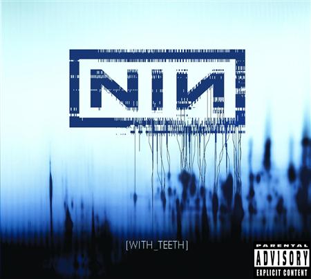 Nine Inch Nails - With Teeth - Zortam Music