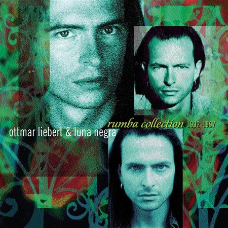 Ottmar Liebert &Amp; Luna Negra - Rumba Collection 1992-1997 - Zortam Music