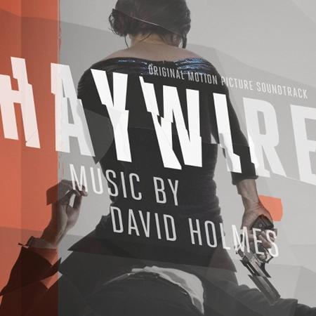 David Holmes - Haywire Original Motion Picture Sountrack - Zortam Music