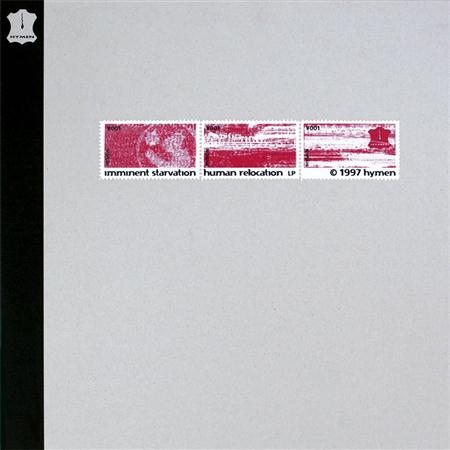 IMMINENT STARVATION - Human Relocation - Zortam Music