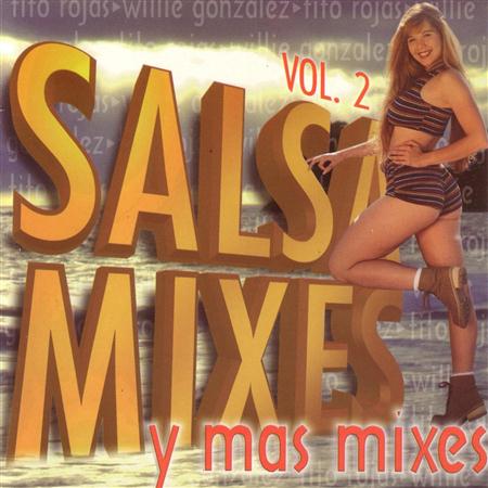 Willie Gonzalez - Salsa Mixes Y Mas Mixes - Zortam Music