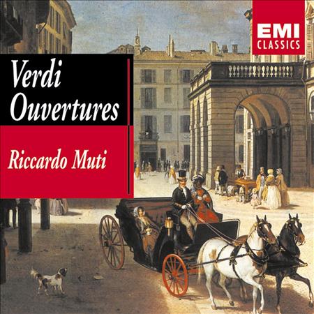 Riccardo Muti - Verdi: Overtures & Ballet Music [Disc 1] - Zortam Music