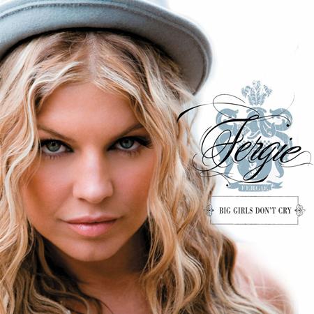 Fergie - Big Girls Don
