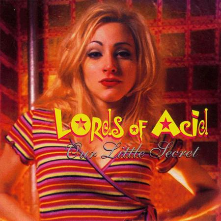 Lords Of Acid - 1997 Our Little Secret - Zortam Music