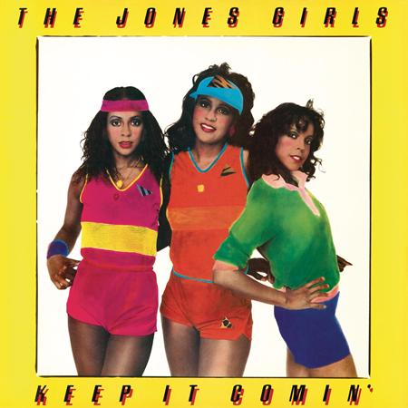 The Jones Girls - Keep It Comin