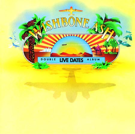 Wishbone Ash - Live Dates [disc 1] - Zortam Music